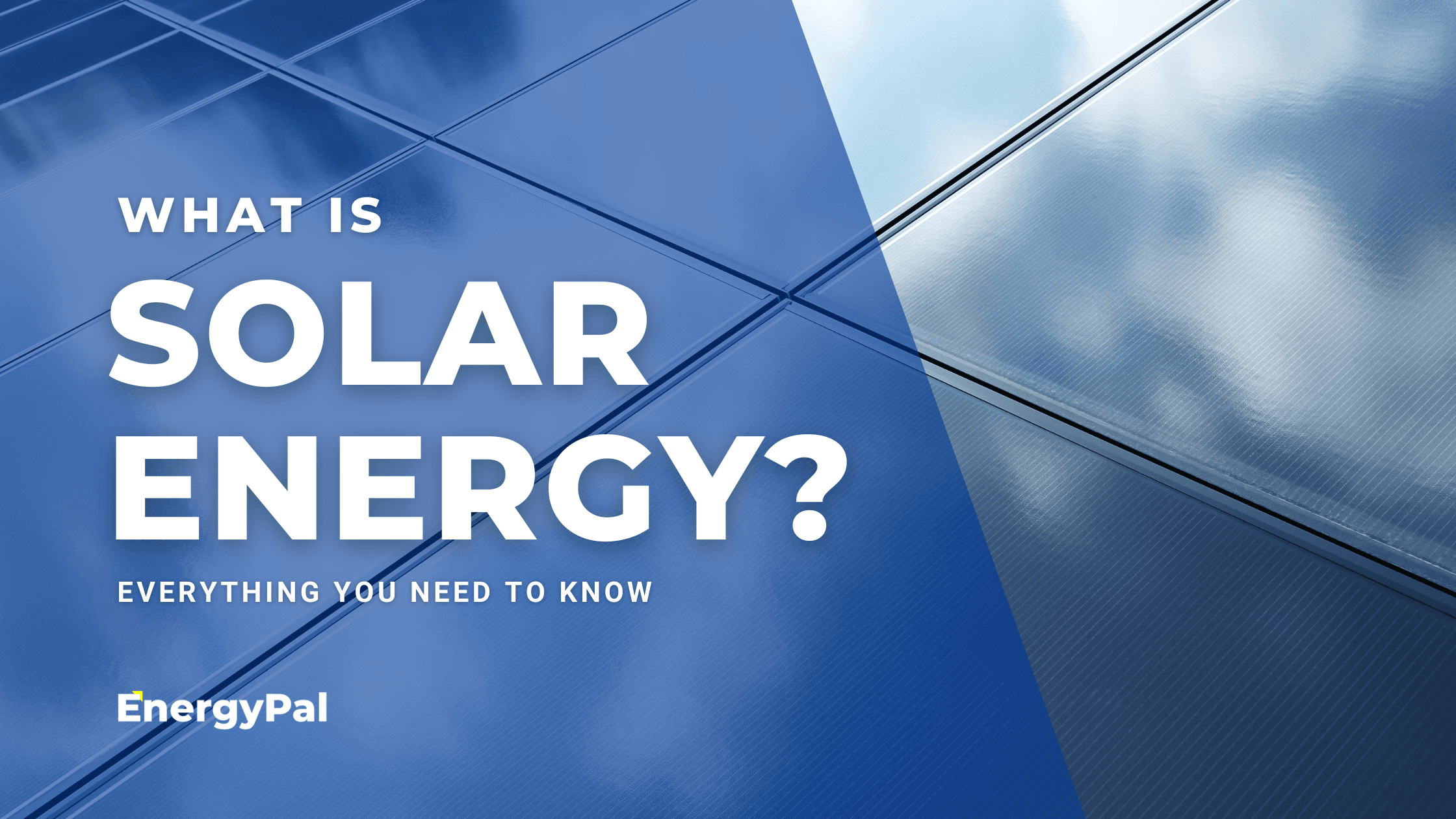 What is Solar Energy?